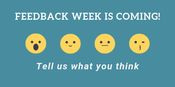 feedback week is coming