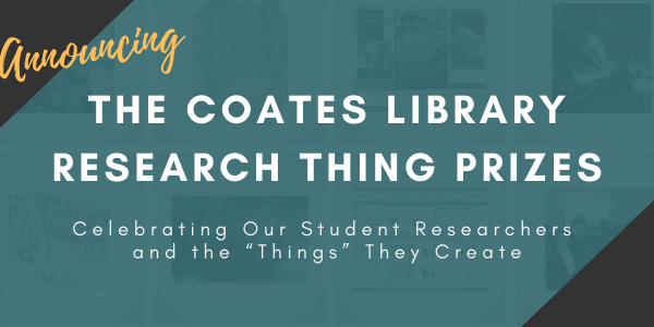Announcing The Coates Library Research Thing Prizes