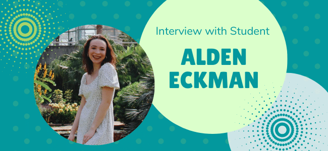 Interview with Student Alden Eckman