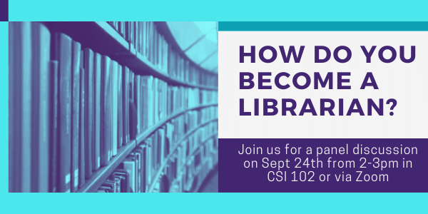 How do you become a librarian panel discussion